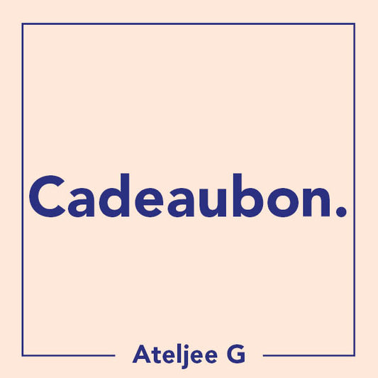 Cadeaubon | Ateljee G